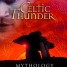 The New Celtic Thunder CD and DVD Mythology In Stores February 19th