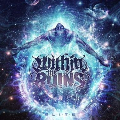 Within The Ruins Release New Album Elite on Feb. 26