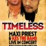 Maxi Priest and KES The Band Unite for the TimelessConcert
