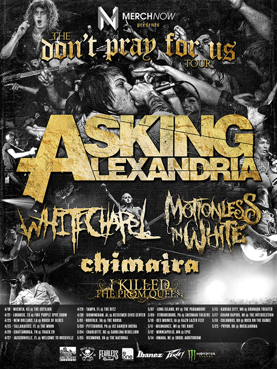 MerchNow Presents The Don’t Pray For Us Tour with Asking Alexandria, Whitechapel and More