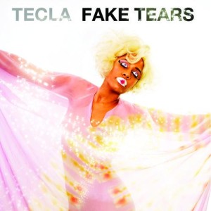 Tecla fake tears