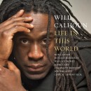 Living Colour Drummer Will Calhoun Returns To His Jazz Roots on Upcoming Album Life In This World + Living Colour Tour Dates Announced