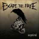 Escape The Fate to Release New Album Ungrateful World Wide May 14th on Eleven Seven Music
