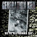Generation Kill: New Album Details Revealed