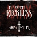 The Pretty Reckless Are Going to Hell
