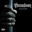 Throwdown Debut “Avow”