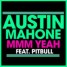 Austin Mahone’s New Lyric Video for “Mmm Yeah” Featuring Pitbull, Hits The Web