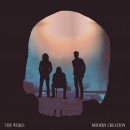 The Whigs Announce New Album Modern Creation Out April 22nd ~ Headlining Tour Confirmed