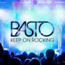 Basto Makes Ultra Music Single Release Debut with “Keep On Rocking”