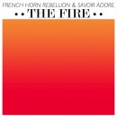French Horn Rebellion Release The Fire EP f/ Alternate Versions of Title Track “The Fire” + Announce Tour Dates