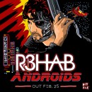 R3hab to Release New Single “Androids” February 25 on Dim Mak Records