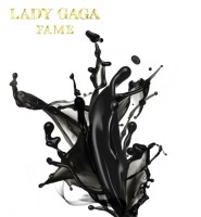 Lady’s Gaga’s Fame/Black Fluid:  Dark, Compelling, Visionary…Like the Artist Herself