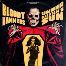 Bloody Hammers to Release Under Satan’s Sun June 10th in North America