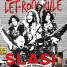 Aerosmith Declares, “Let Rock Rule!” ~ and Slash featuring Myles Kennedy and the Conspirators Agree!