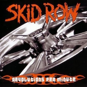 Skid_Row-Revolutions_Per_Minute-Frontal