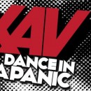 Kav Debuts Brand New Track “Dance In A Panic”