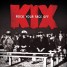KIX Will Officially Begin to Rock Your Face Off  Starting August 5…
