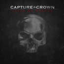 Capture The Crown Hitting The Road on Tour + Releasing New Album August 5
