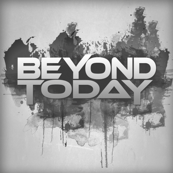 Beyond today album