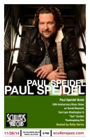 Thanksgiving Eve Blues Blowout @ Scullers ~ Paul Speidel Band Celebrates 20 Years!