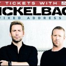 Nickelback No Fixed Address Tour Dates  Feb. 15 & 17 Postponed Due to Severe Weather